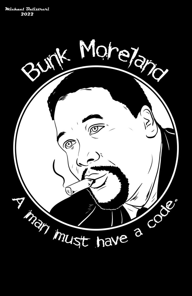 Bunk Moreland - The Wire