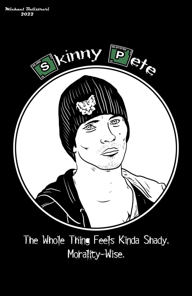 Skinny Pete  - Breaking Bad
